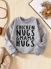 CHICKEN NUGS&MAMA HUGS Boys Sweatshirt Long Sleeve Crew Neck Tops