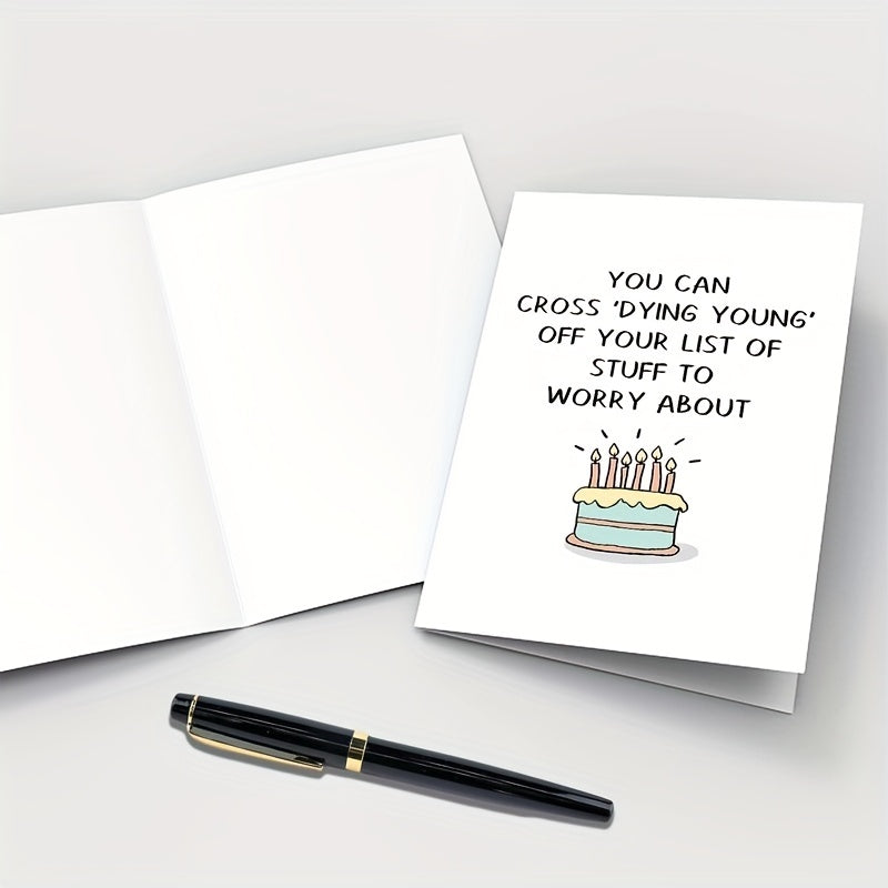 Funny Old Age Birthday Card - Cross off Dying Young from Your List