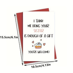 Funny Birthday Card From Sister Humorous Greeting Sister Card