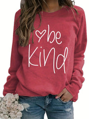 Be Kind Letter Print Sweatshirt Long Sleeve Crew Neck Pullover Sweatshirt