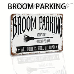 Funny Broom Parking Witches Rustic Halloween Sign