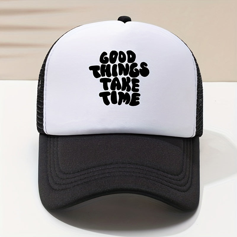 GOOD THINGS TAKE TIME Word Print Baseball Cap