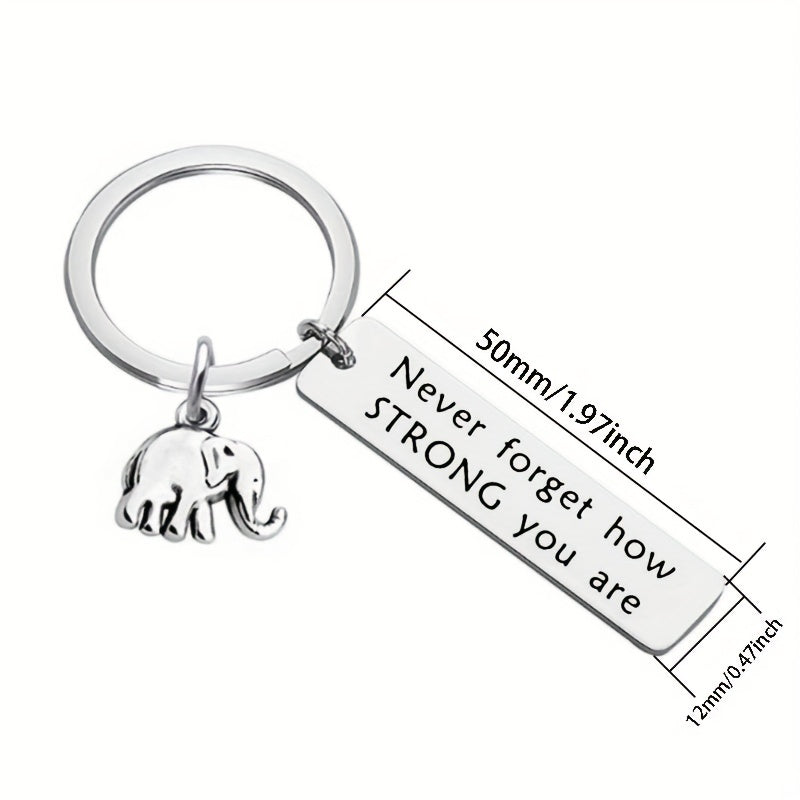 Inspirational Elephant Keychain Never Forget Strong Stainless Steel Keychain