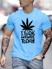 Funny Men's Graphic Novelty T-Shirt - Took My Meds Today Print