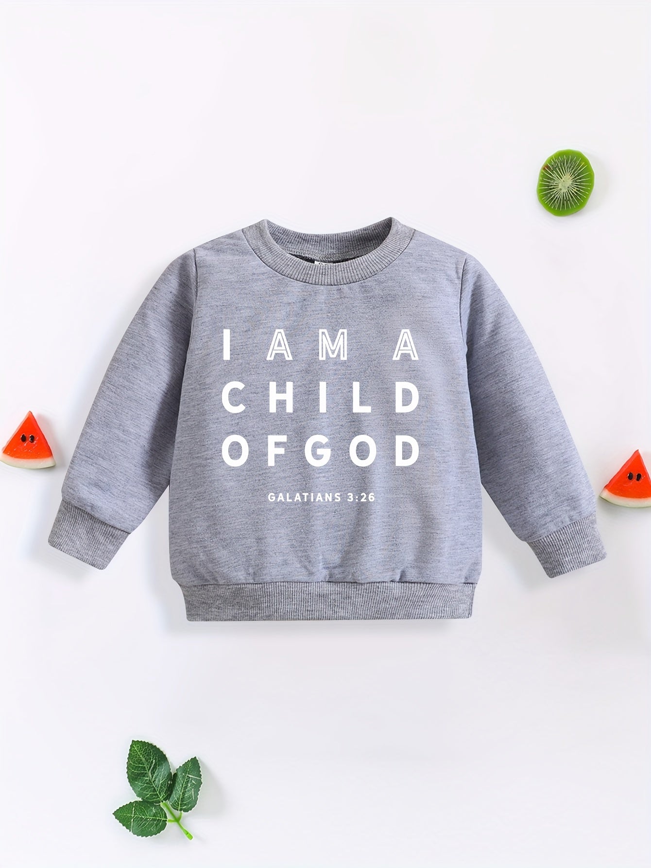 Cute Toddler Sweatshirt I AM A CHILD OF GOD Print