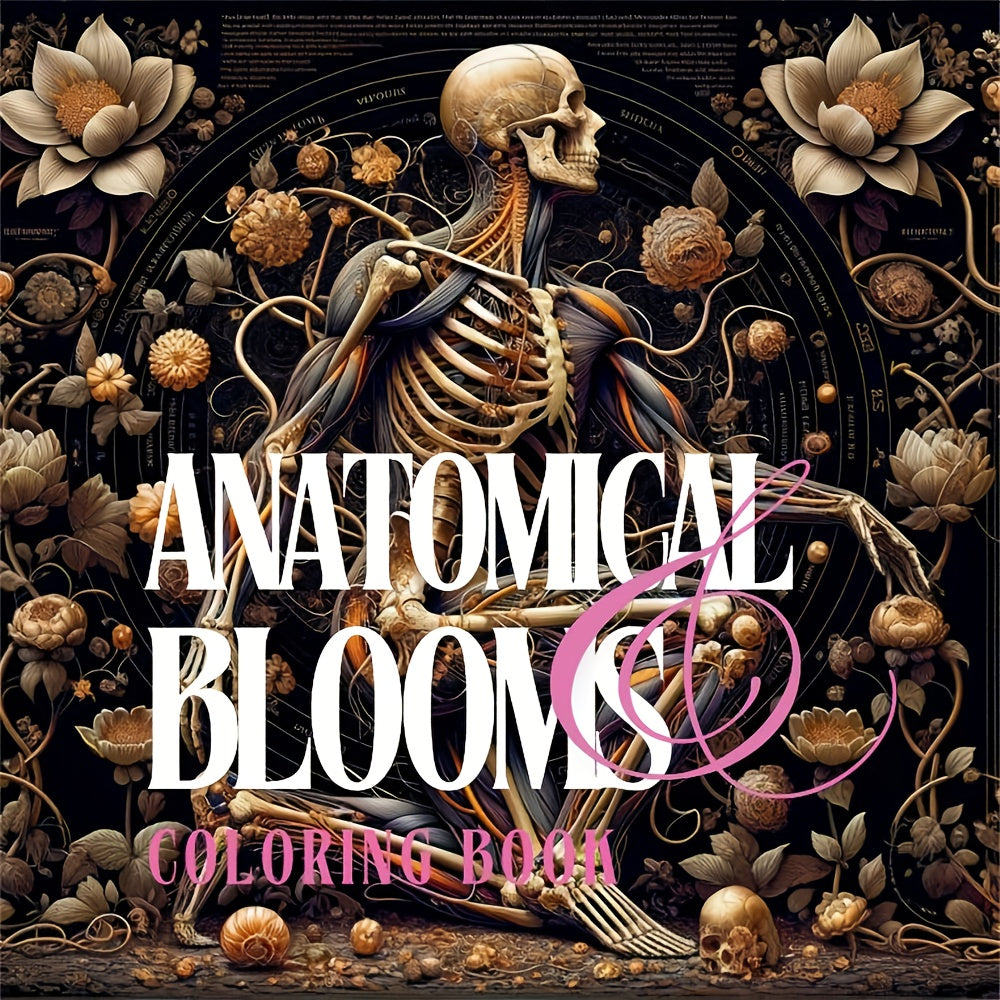 Deluxe Anatomy Floral Coloring Book 24 Pages 20x20 Intricate Flower and Skeleton