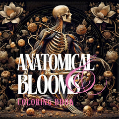 Deluxe Anatomy Floral Coloring Book 24 Pages 20x20 Intricate Flower and Skeleton