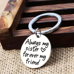Romantic 'Always Sister Forever Friend' Stainless Steel Keychain Gift