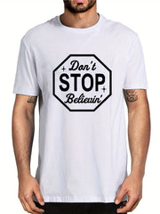 Men's Don't Stop Believin' T-Shirt for Summer Outdoor Activities
