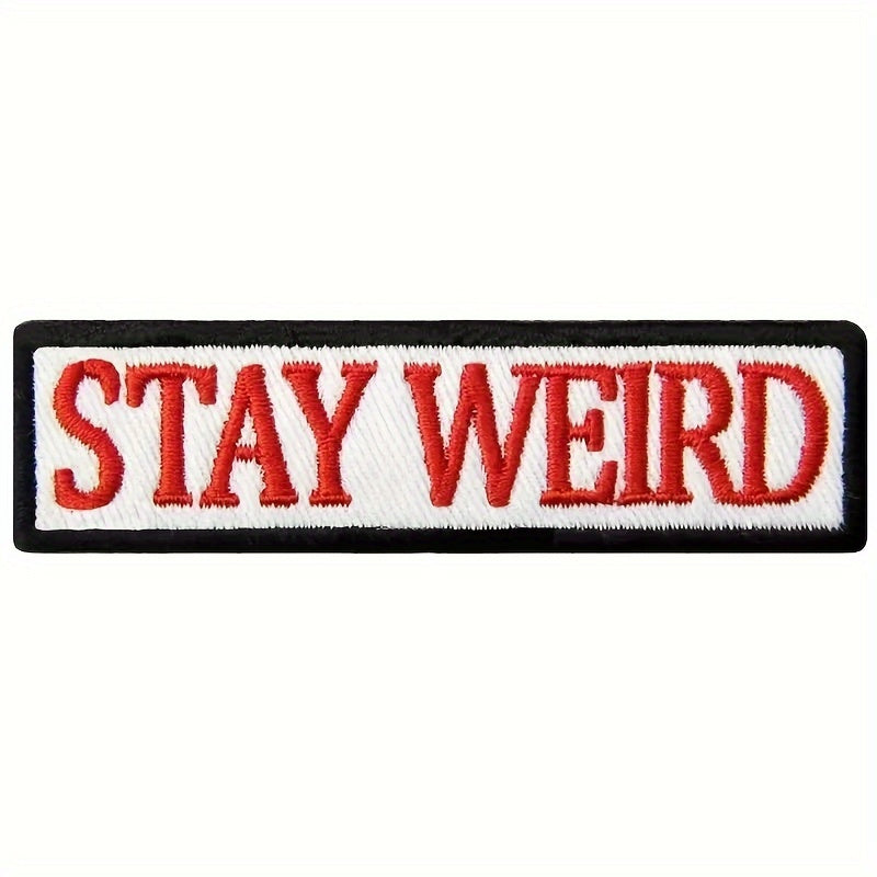 Stay Weird Morale Patches For Caps Uniforms Vests Backpacks