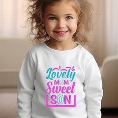 LOVELY MOM SWEET SON Crew Neck Sweatshirt For Kids