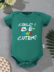Funny Could I Be Any Cuter Short Sleeve Onesie