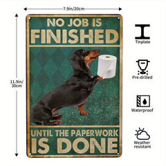 Bathroom Tin Sign Roll Paper No Job Is Finished Poster Toilet Decoration