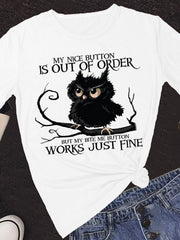 Nice Button Out Of Order Letter Print Short Sleeved Graphic T shirts