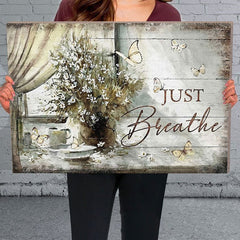 Just Breathe Wall Art Framed Canvas - Home Decoration Gift