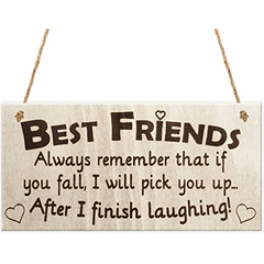 Wooden Friendship Sign Friends with Heart Humorous Quote