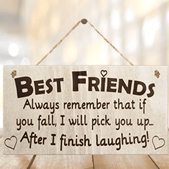 Wooden Friendship Sign Friends with Heart Humorous Quote