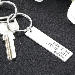 Creative Key Chain Gift for Teenagers - Don't Do Stupid Key Chain