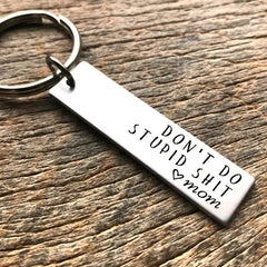 Creative Key Chain Gift for Teenagers - Don't Do Stupid Key Chain