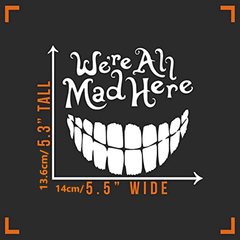 Mad Here Decal Vinyl Sticker Car Truck Wall Laptop Wall Stickers