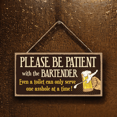Funny Bar Sign Be Patient With Bartender Wall Art Decor