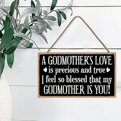 Godmothers Love Is Precious Hanging Sign Wall Art Decor