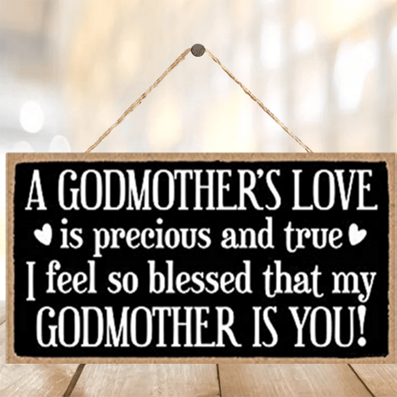 Godmothers Love Is Precious Hanging Sign Wall Art Decor