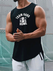 Train Hard Or Go Home Print Men's Quick Dry Sleeveless Shirt