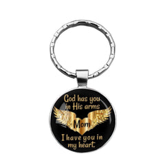 God Has You In His Arm And I Have You In My Heart Pendant Keychain