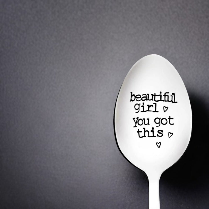 Girl You Got This Engraved Spoon - Encouragement Gift