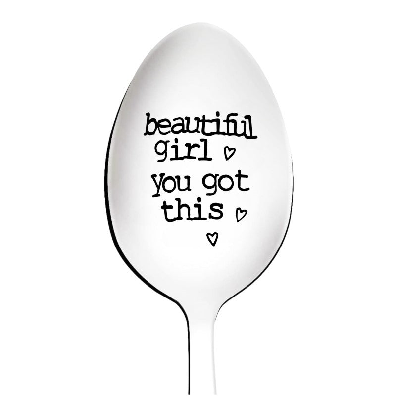 Girl You Got This Engraved Spoon - Encouragement Gift