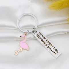 Flamingo Keychain Never Forget How Flamazing You Are Jewelry