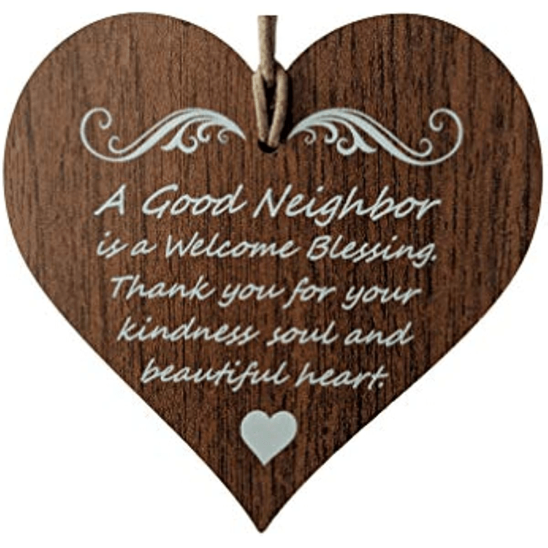 Good Neighbor Wooden Heart Hang Tag Sign Gift