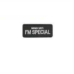 6pcs MAMA SYAS I'M SPECIAL Funny Inspired Patch