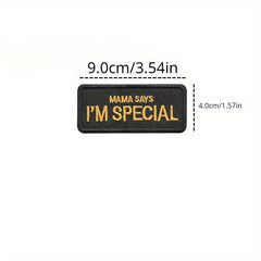 6pcs MAMA SYAS I'M SPECIAL Funny Inspired Patch