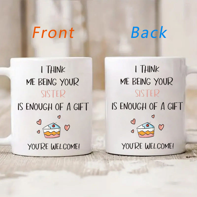 Sisters Gift Coffee Cup Thank You Sisters Creative Home Ceramic Cup