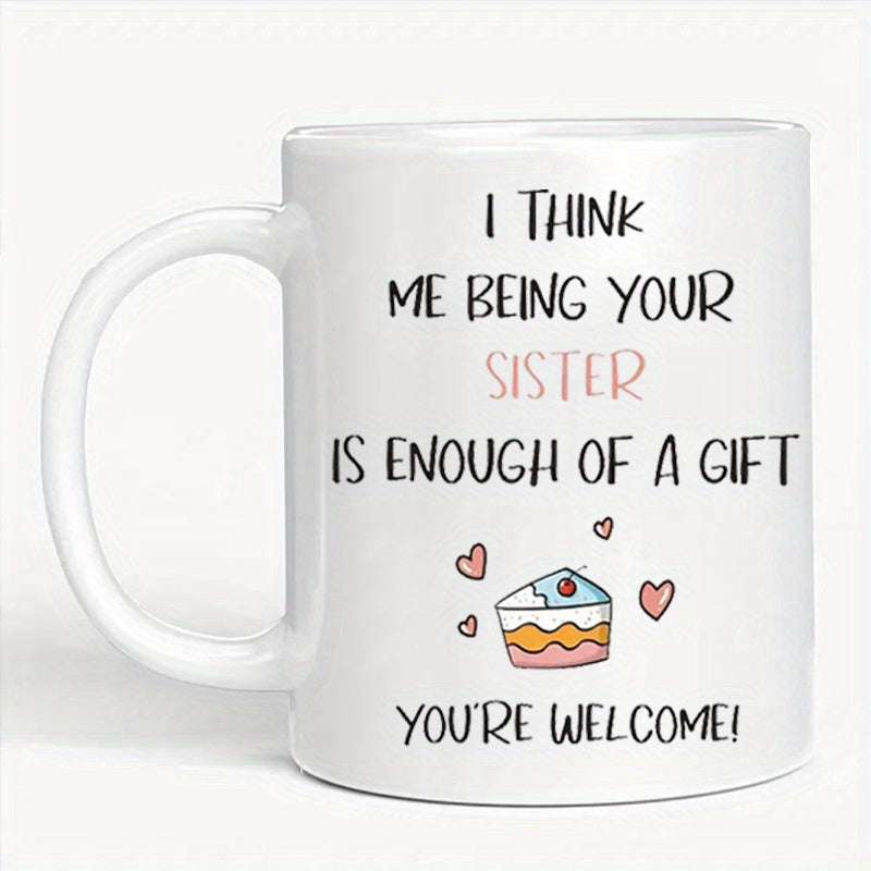 Sisters Gift Coffee Cup Thank You Sisters Creative Home Ceramic Cup
