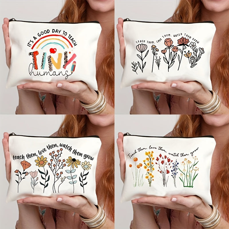 Teach Them Love Them Watch Them Grow Cosmetic Bag