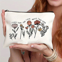 Teach Them Love Them Watch Them Grow Cosmetic Bag
