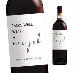 Funny Wine Bottle Labels - Congrats on the Job! You Deserve This