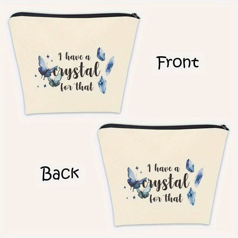 Crystal Lover Gift Makeup Bag - I Have a Crystal For That