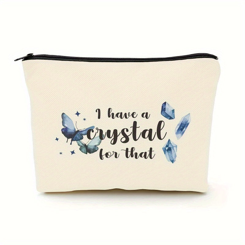 Crystal Lover Gift Makeup Bag - I Have a Crystal For That