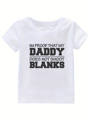 My Daddy Doesn't Shoot Blanks Girl's T-shirt