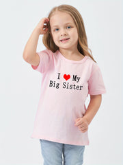Girl's Cotton T shirt I Love My Big Sister Print Casual Tee
