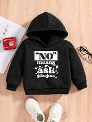 NO MEANS ASK GRANDMA Baby Hooded Sweatshirt