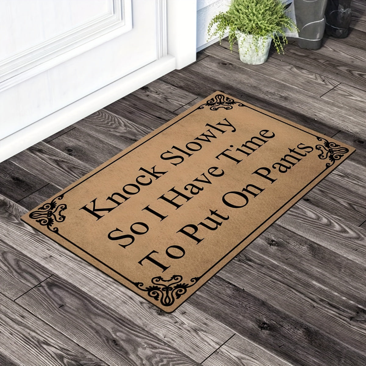 Funny Welcome Doormat - Knock Slowly Put On Pants - House Warming Gift Mat