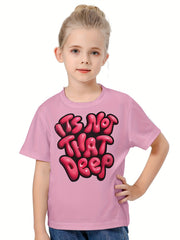 Creative IT'S NOT THAT DEEP Print Short Sleeve T shirt Pullover