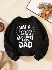 BOY LOVES DAD Letter Print Casual Sweatshirt