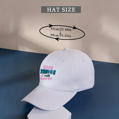 Good Things Will Come Slogan Print Baseball Cap