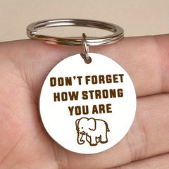 Kids Don't Forget How Strong You Are Keychain - Teens Gift